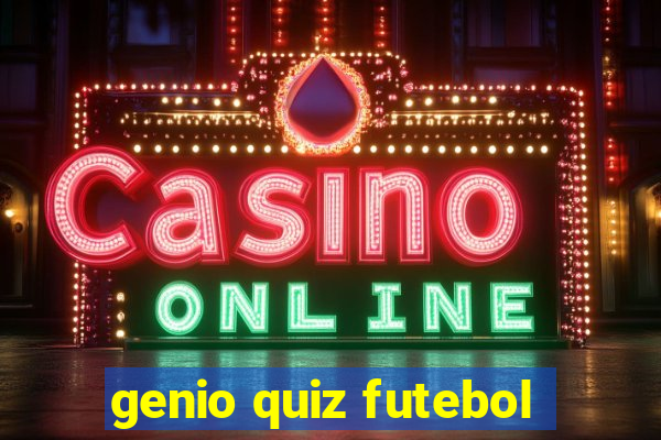 genio quiz futebol